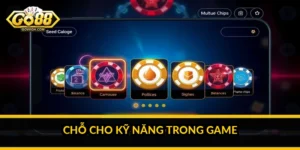 Chỗ cho kỹ năng trong game